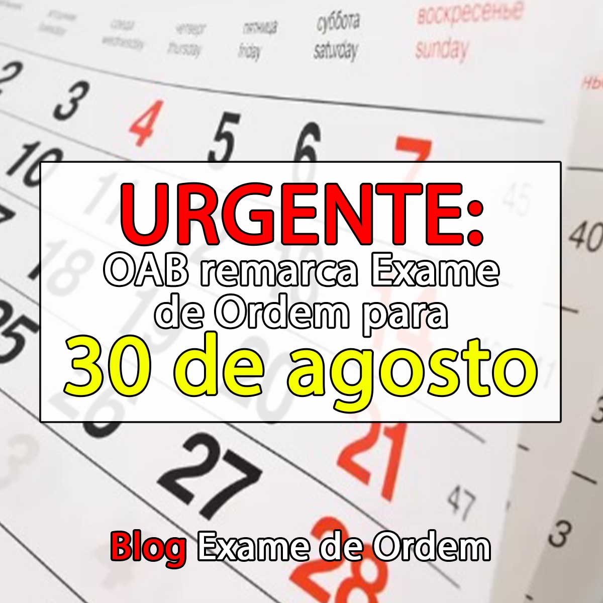 URGENTE: OAB remarca Exame de Ordem para 30 de agosto