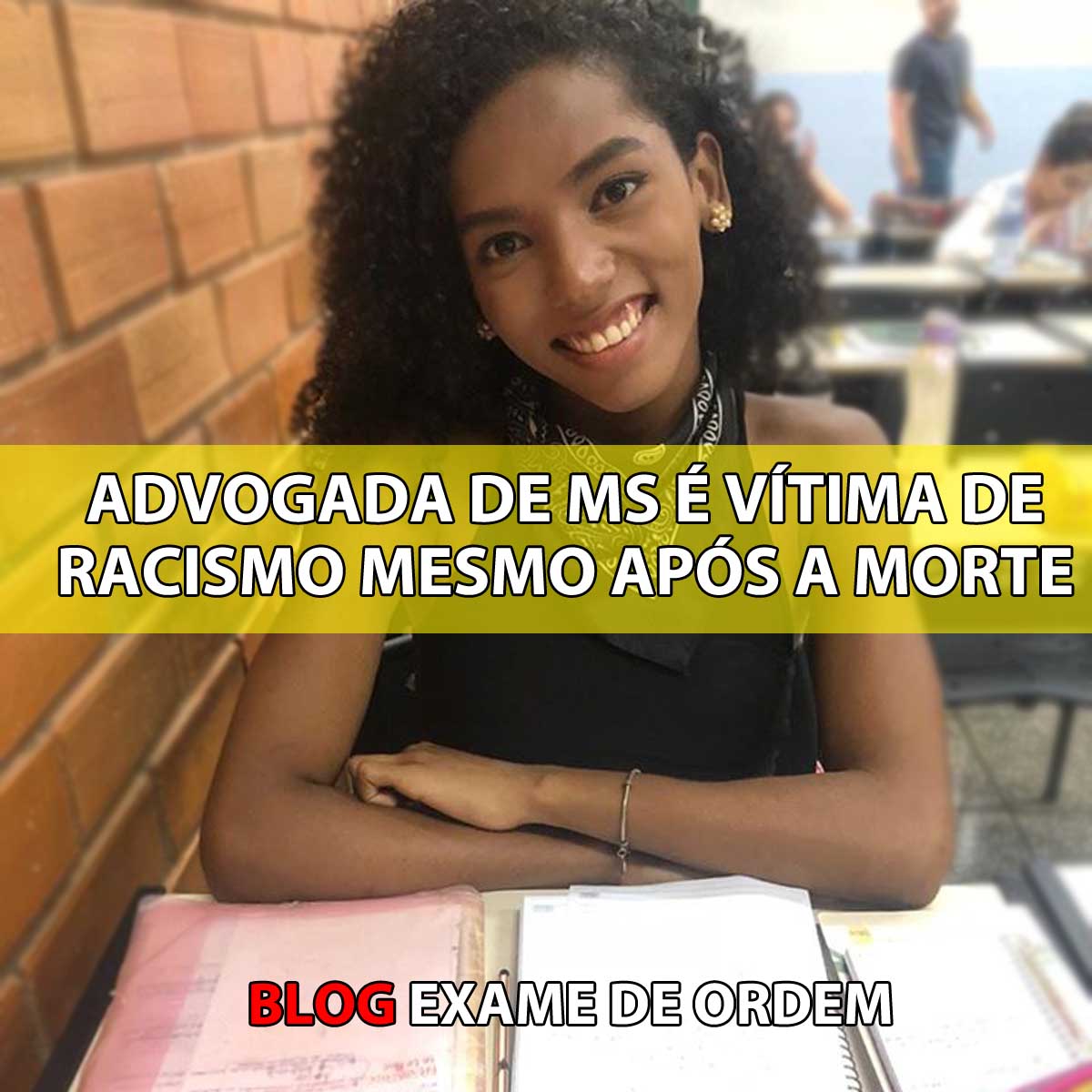 Advogada de MS  vtima de racismo mesmo aps a morte