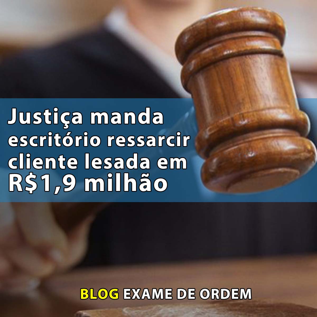 Justia manda escritrio ressarcir cliente lesada em R$1,9 milho