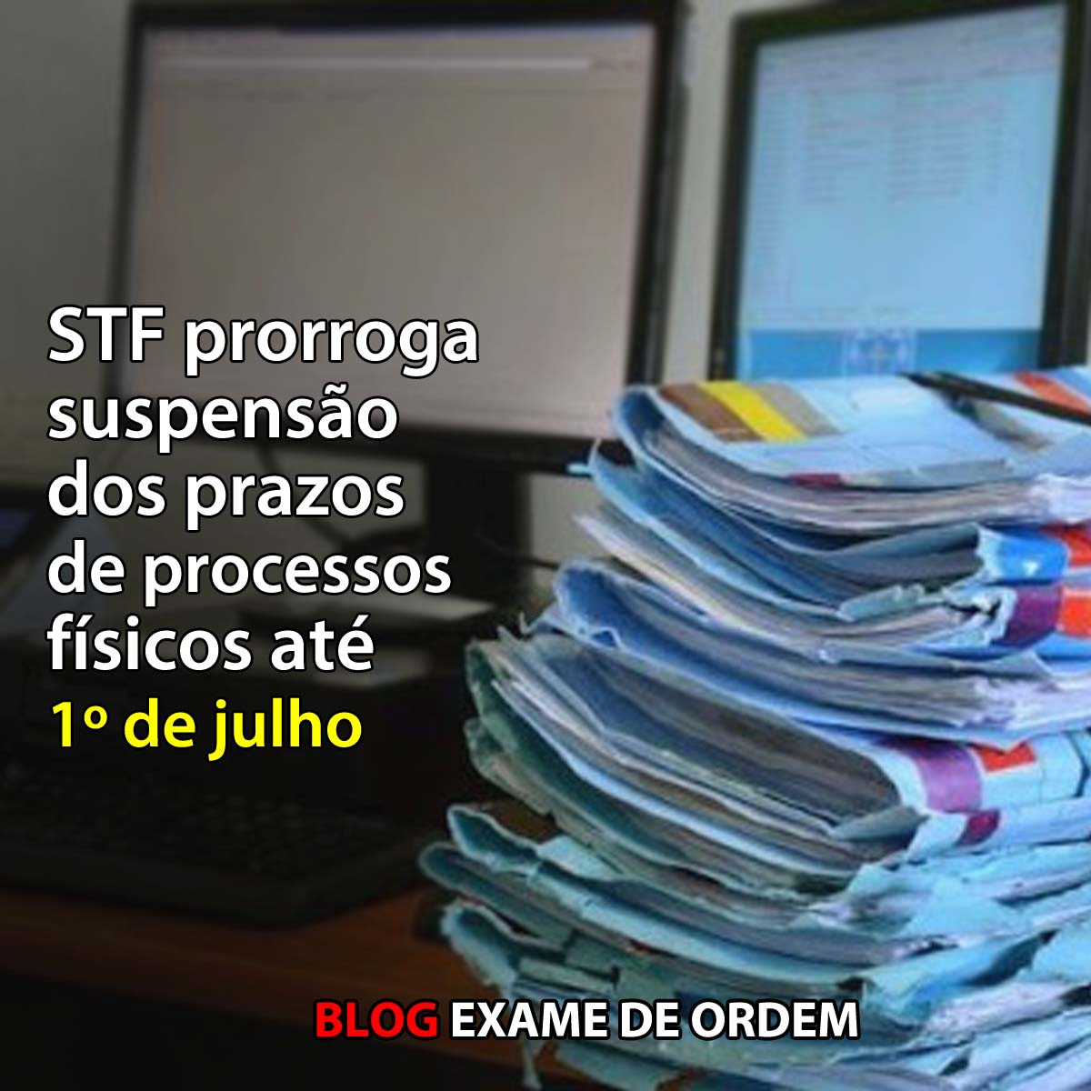 STF prorroga suspenso dos prazos de processos fsicos at 1 de julho