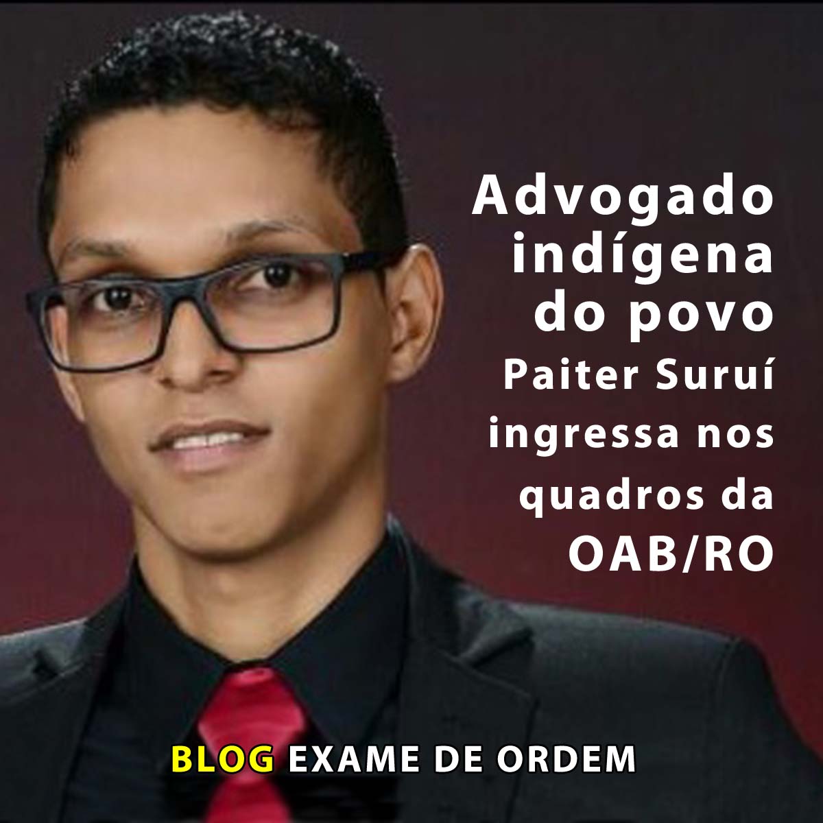 Advogado indgena do povo Paiter Suru ingressa nos quadros da OAB/RO