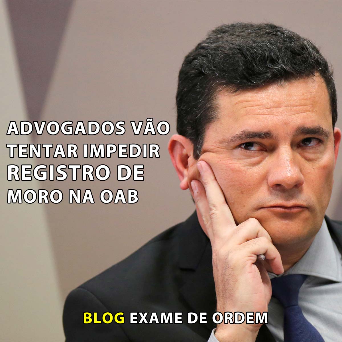 Advogados vo tentar impedir registro de Moro na OAB