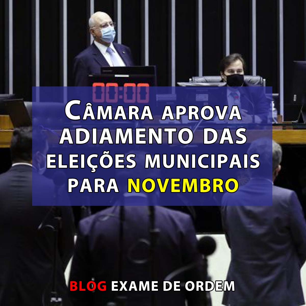 Cmara aprova adiamento das eleies municipais para novembro