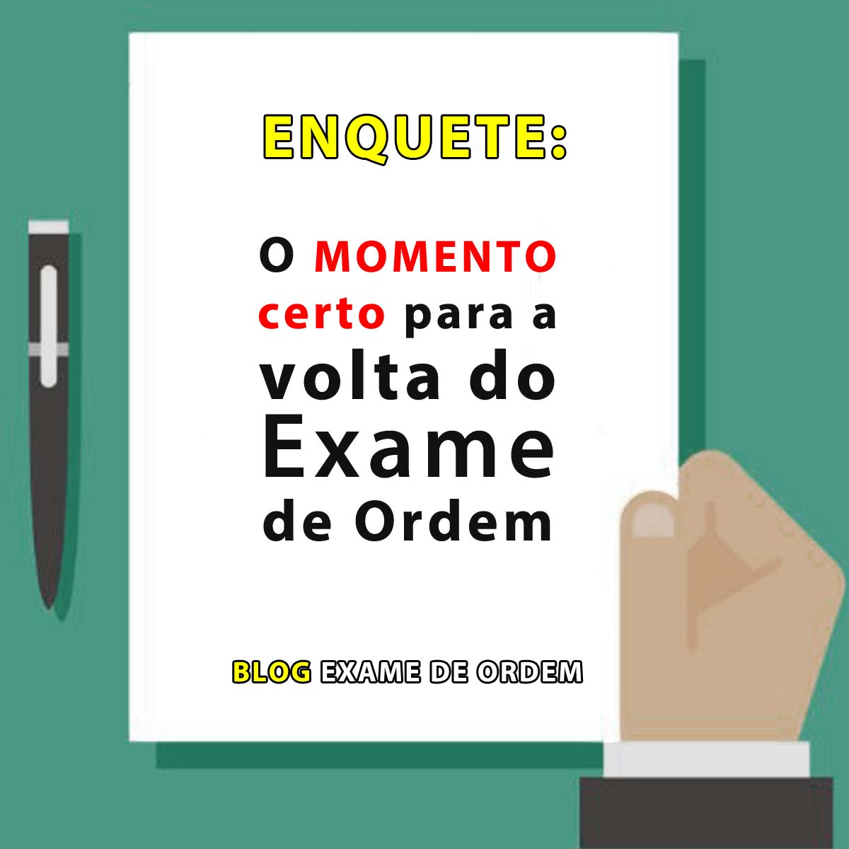 Enquete: O momento certo para a volta do Exame de Ordem