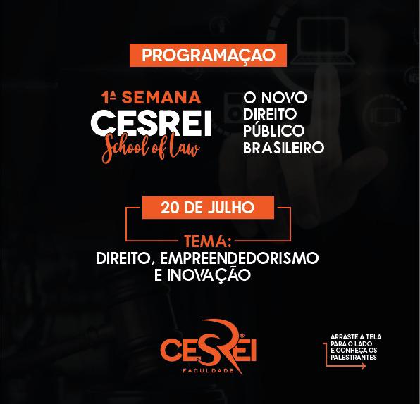 Hoje comea a I Semana CESREI School of Law!