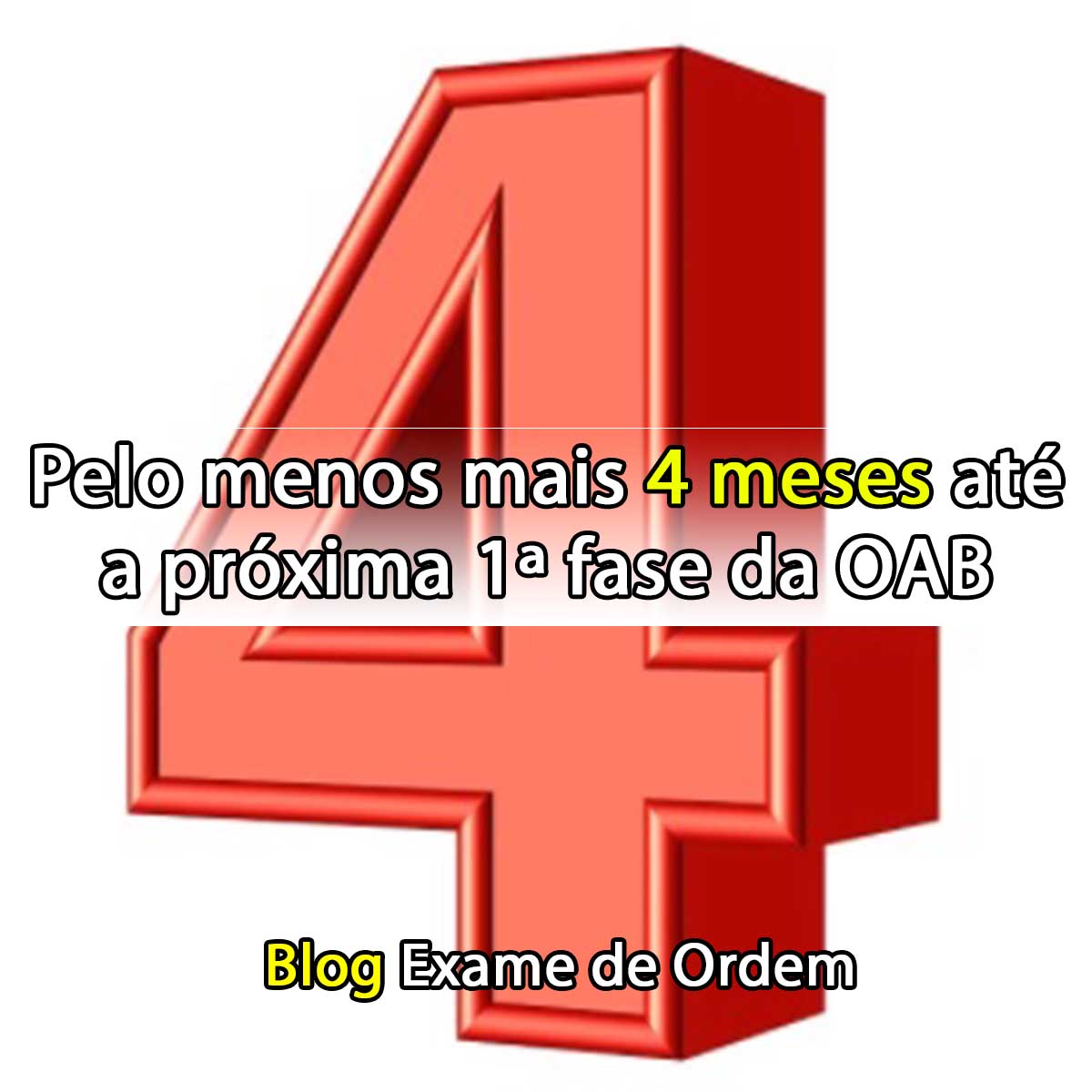 Pelo menos mais 4 meses at a prxima 1 fase da OAB