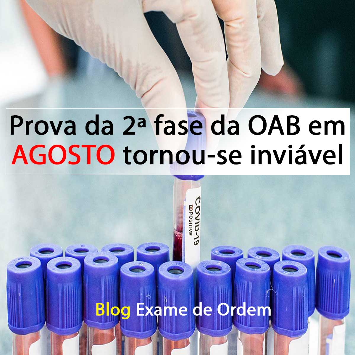 Prova da 2 fase da OAB em agosto tornou-se invivel