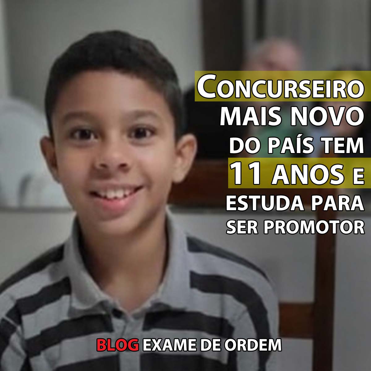 Concurseiro mais novo do pas tem 11 anos e estuda para ser promotor