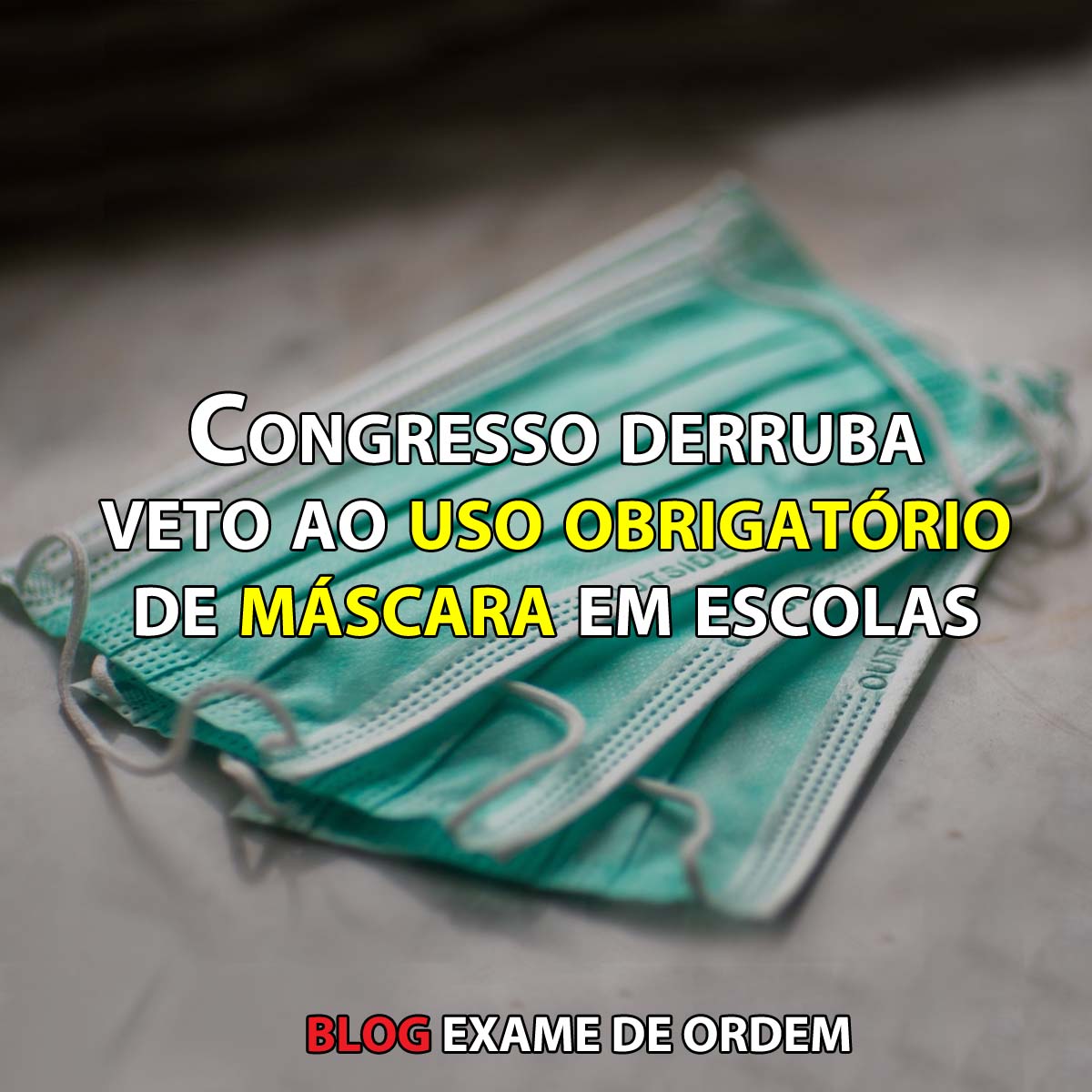 Congresso derruba veto ao uso obrigatrio de mscara em escolas