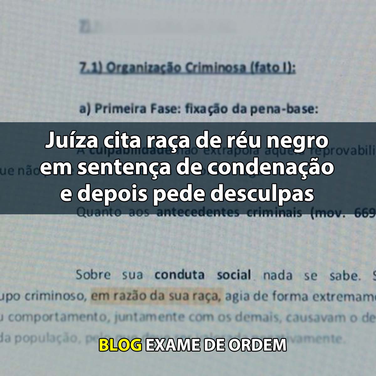 Juza cita raa de ru negro em sentena de condenao e depois pede desculpas