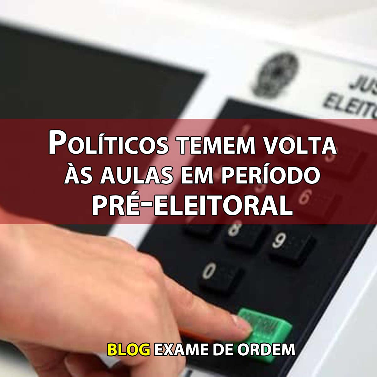 Polticos temem volta s aulas em perodo pr-eleitoral