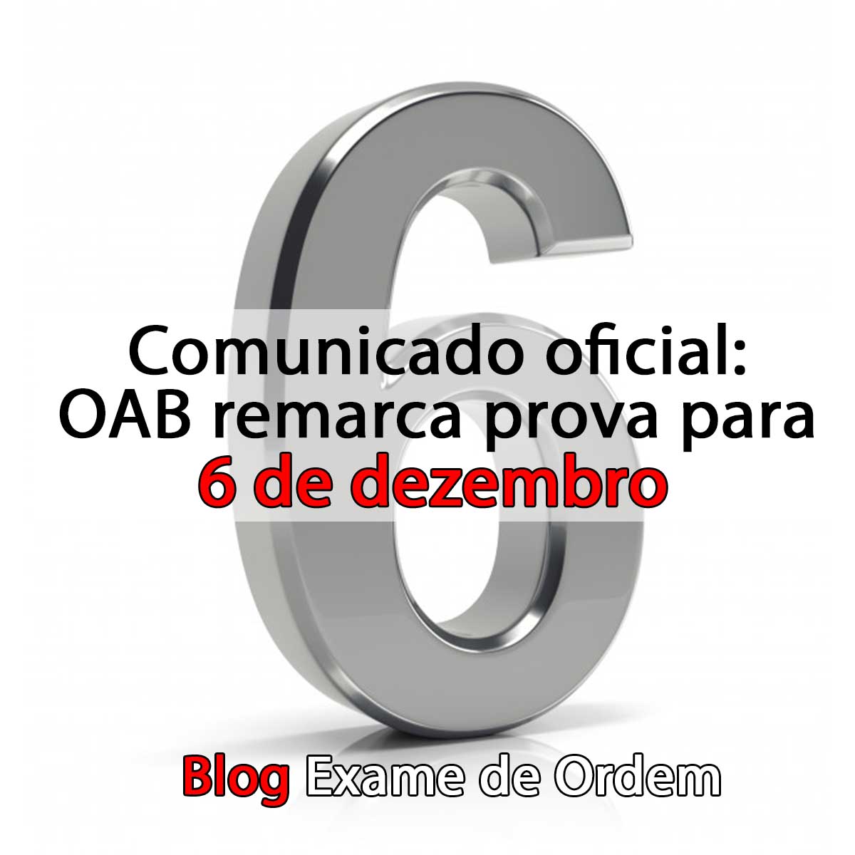 Comunicado oficial: OAB remarca prova para 6 de dezembro