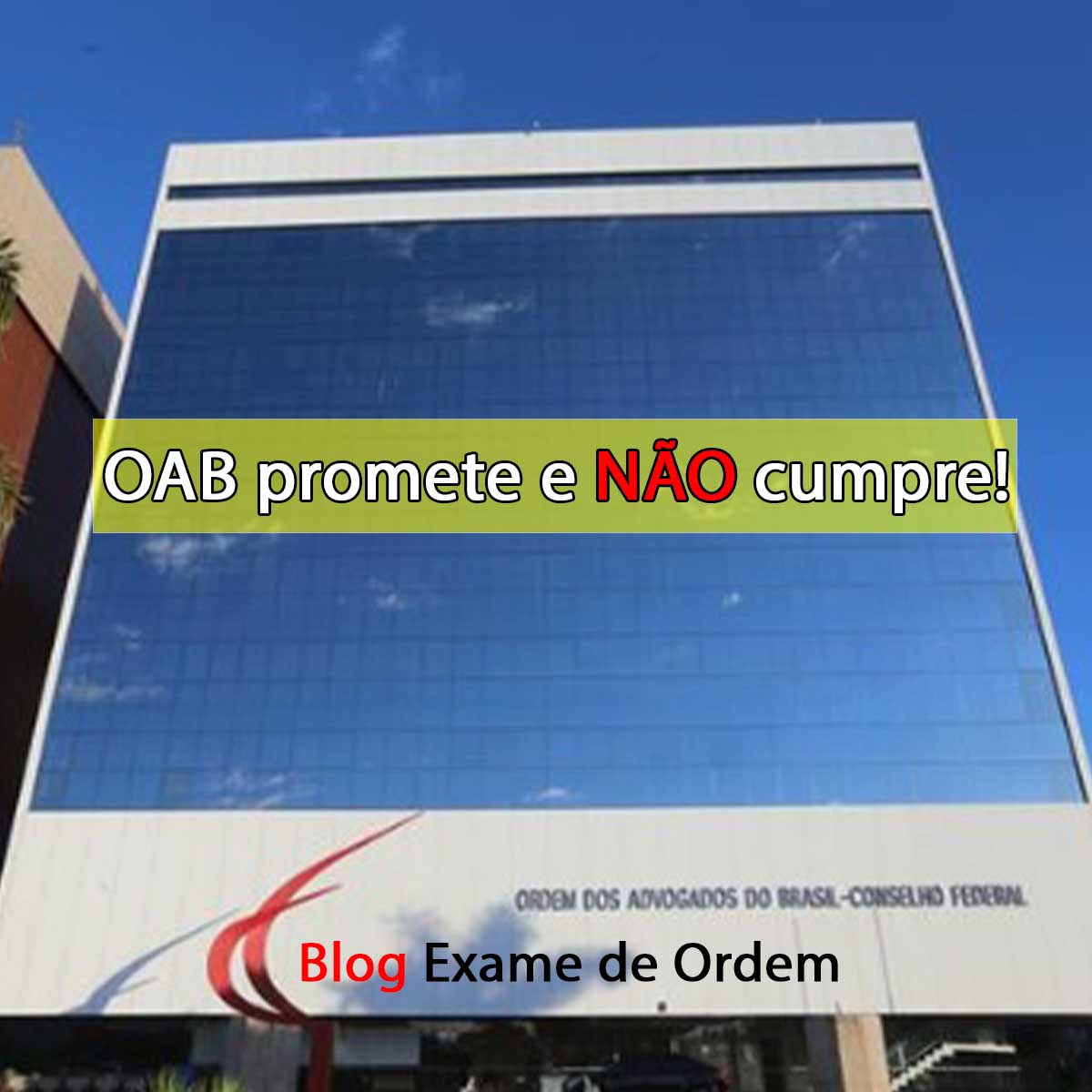 OAB promete e no cumpre!