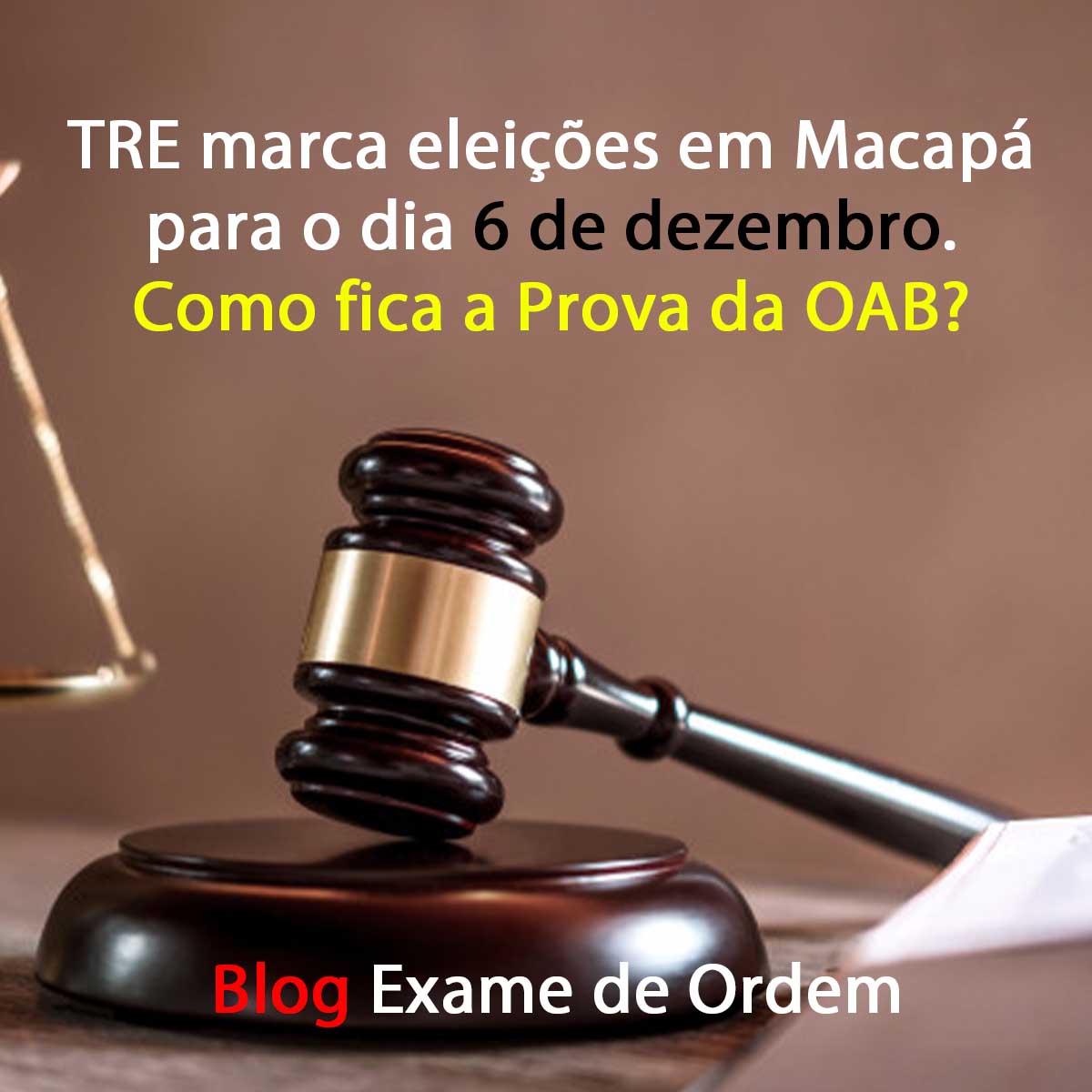 TRE marca eleies em Macap para o dia 6 de dezembro. Como fica a Prova da OAB?