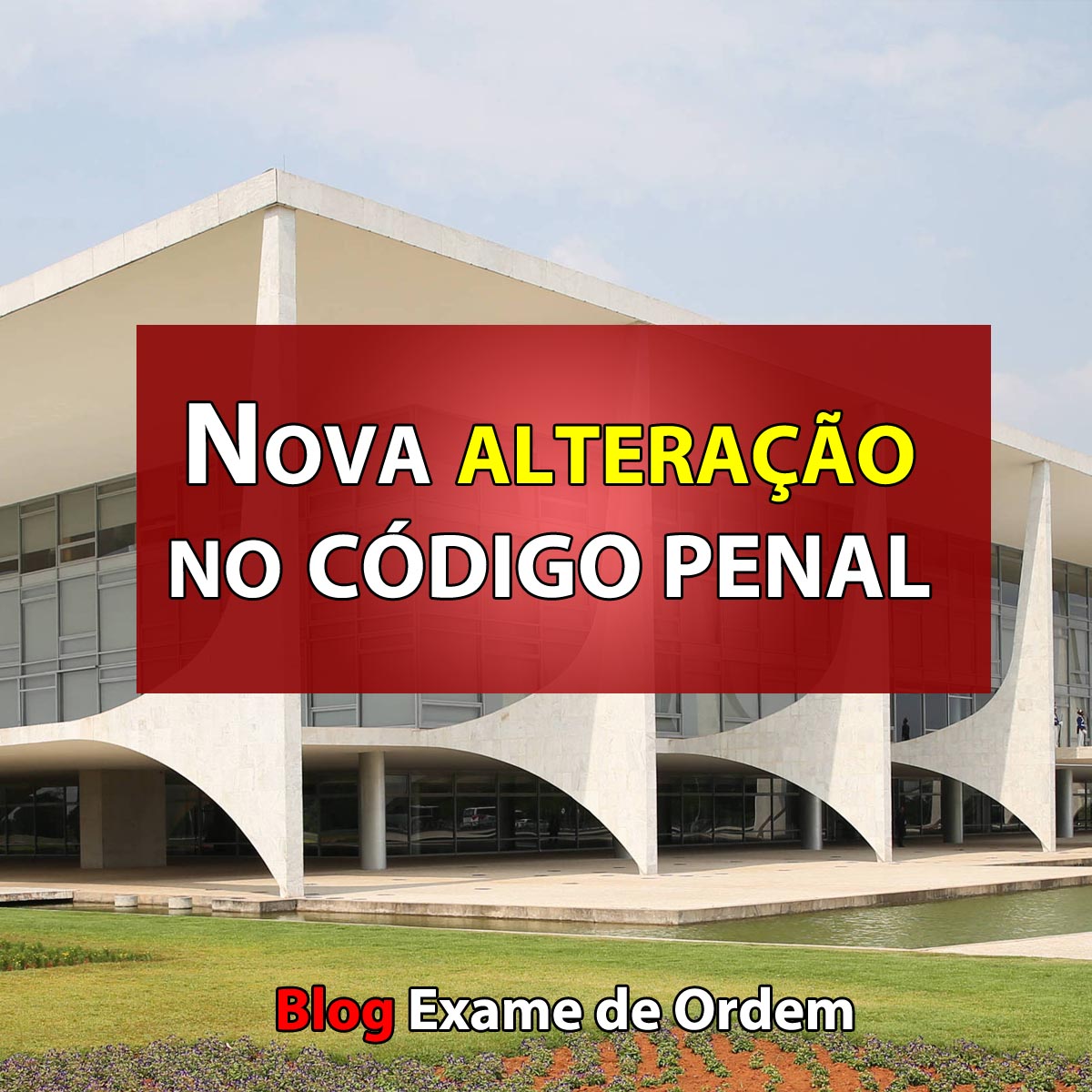 Nova alterao no Cdigo Penal