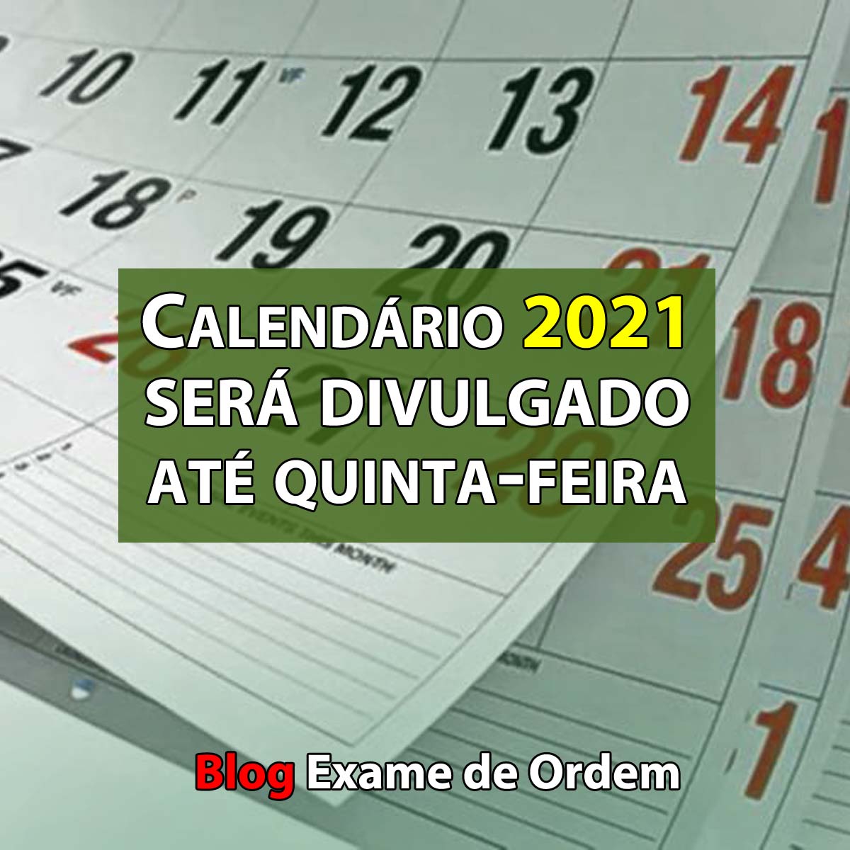 Calendrio 2021 do Exame de Ordem ser divulgado at quinta-feira