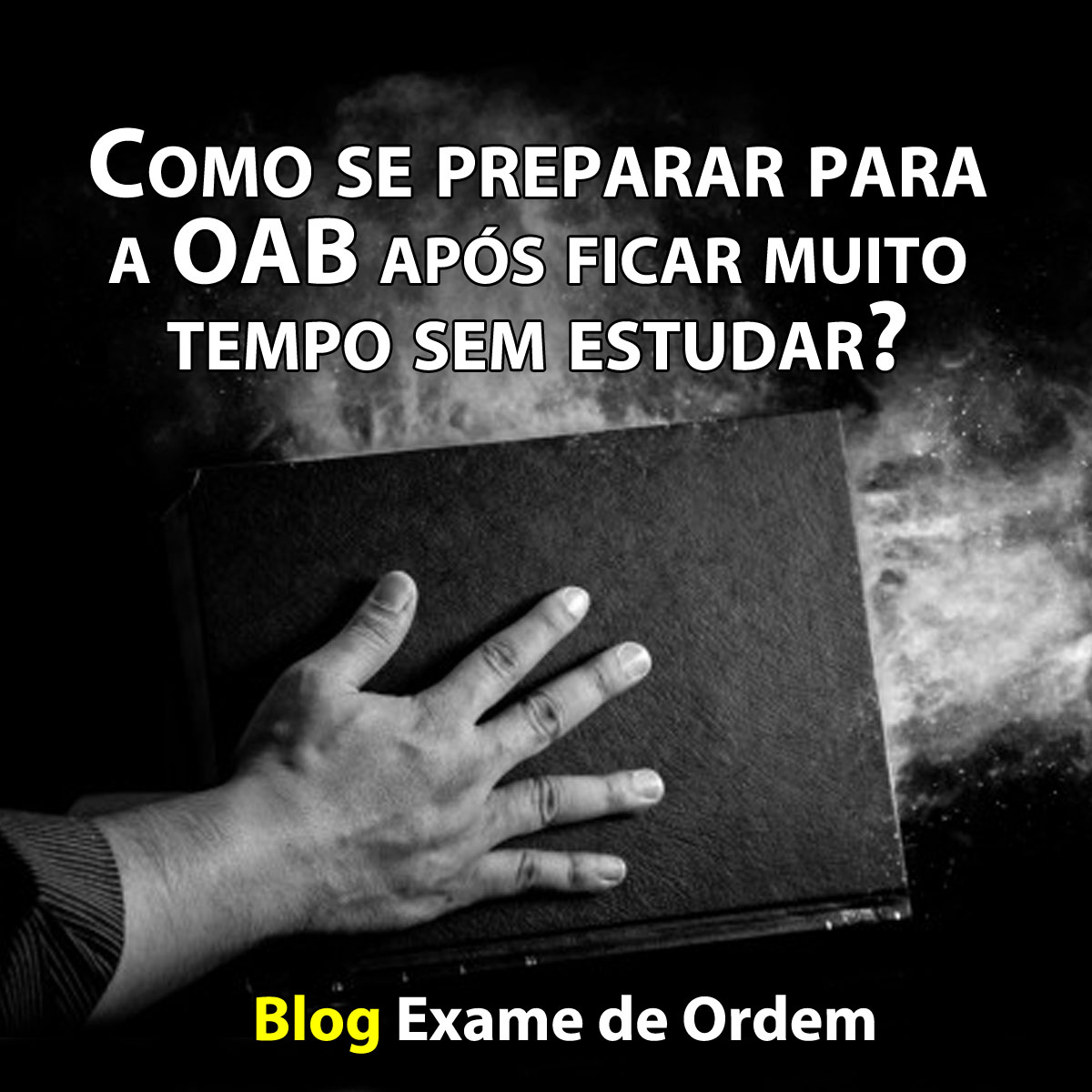 Como se preparar para a OAB aps ficar muito tempo sem estudar?