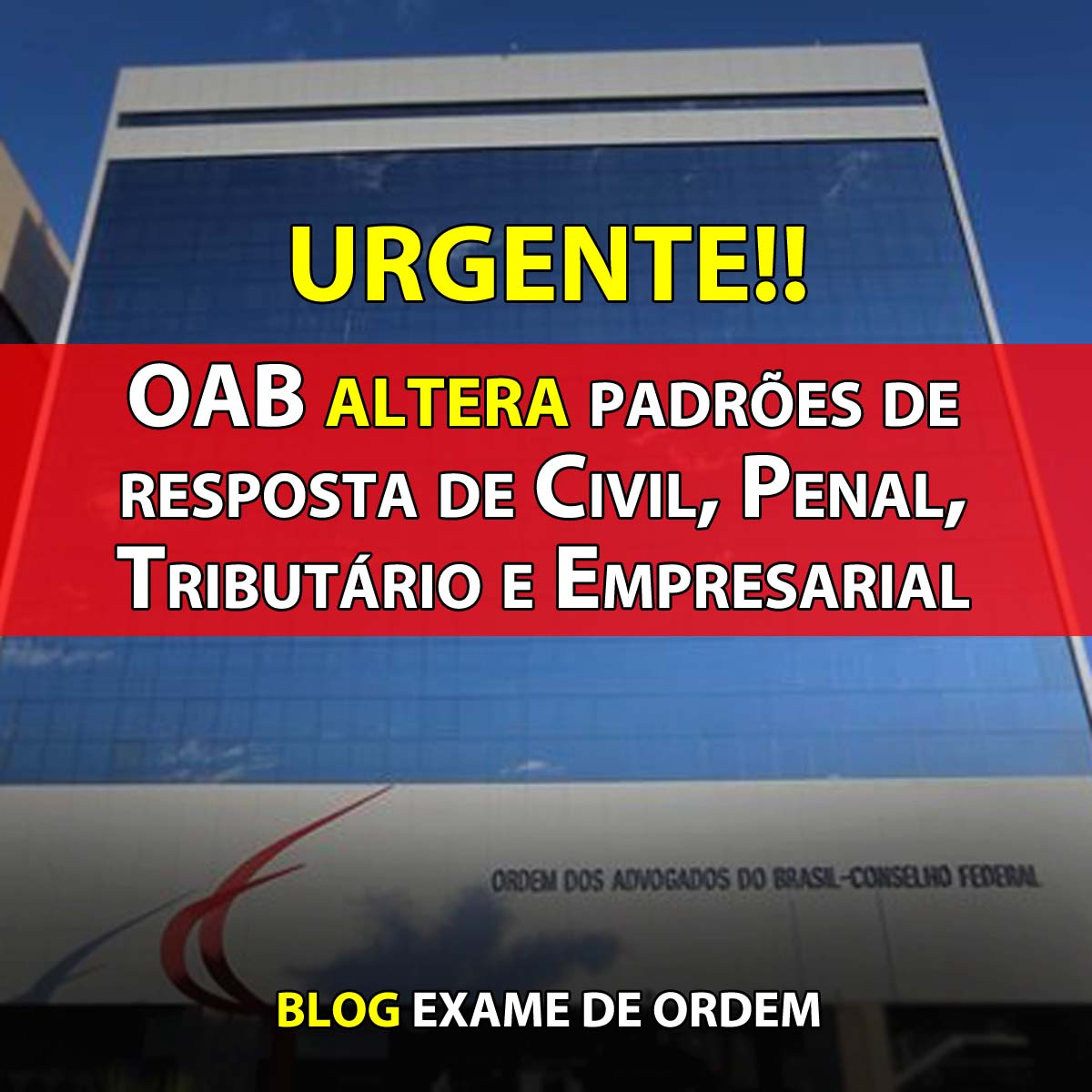 OAB altera padres de resposta de Civil, Penal, Tributrio e Empresarial