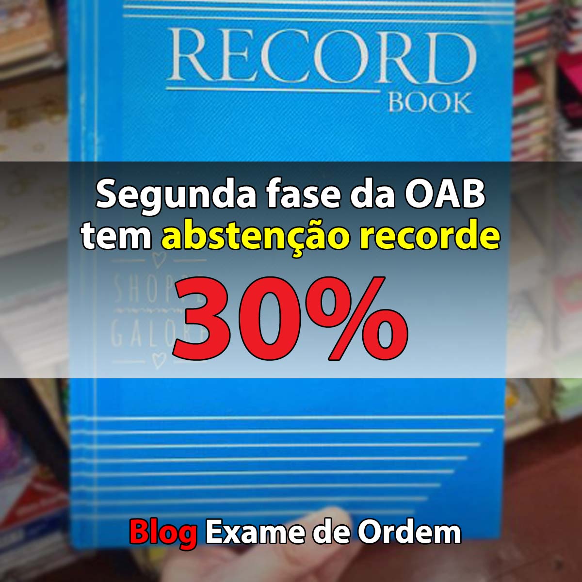 Segunda fase da OAB tem absteno recorde: 30%