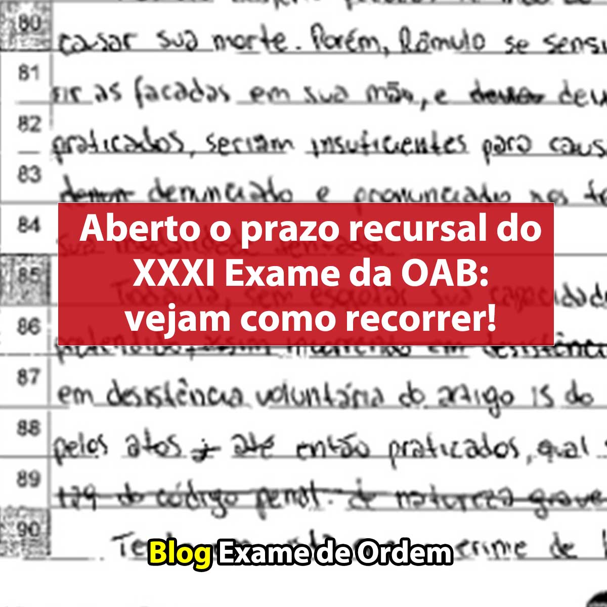 Aberto o prazo recursal do XXXI Exame da OAB: vejam como recorrer!