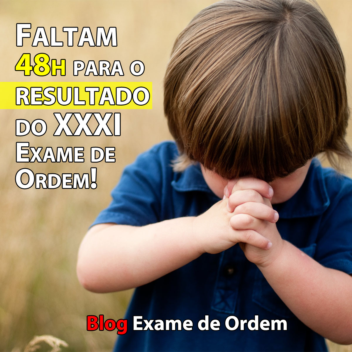 Faltam 48h para o resultado do XXXI Exame de Ordem!