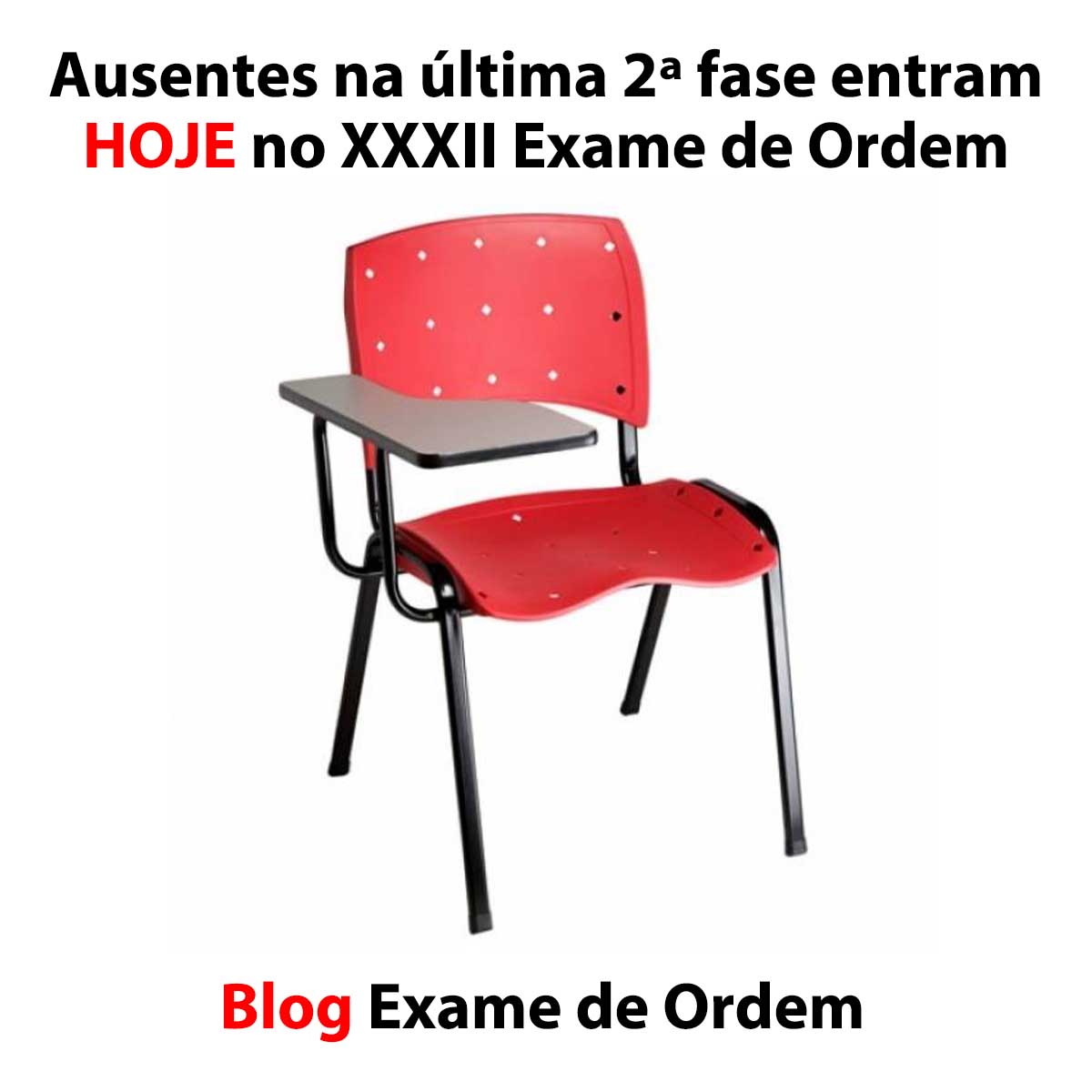 Ausentes na ltima 2 fase entram hoje no XXXII Exame de Ordem