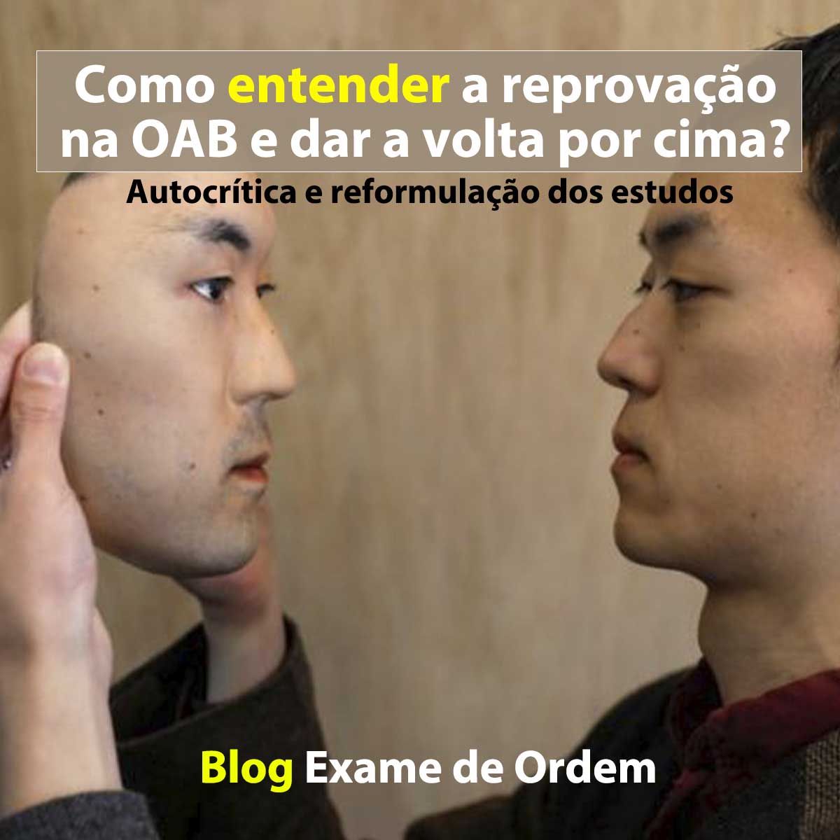 Como entender a reprovao na OAB e dar a volta por cima?