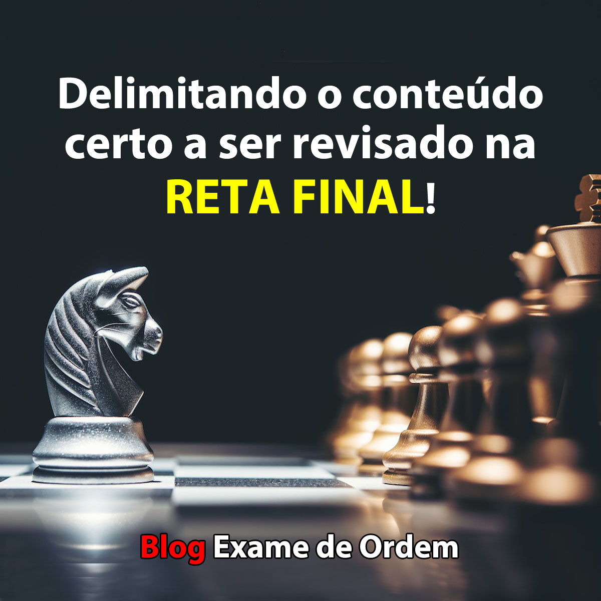 Delimitando o contedo certo a ser revisado na reta final!