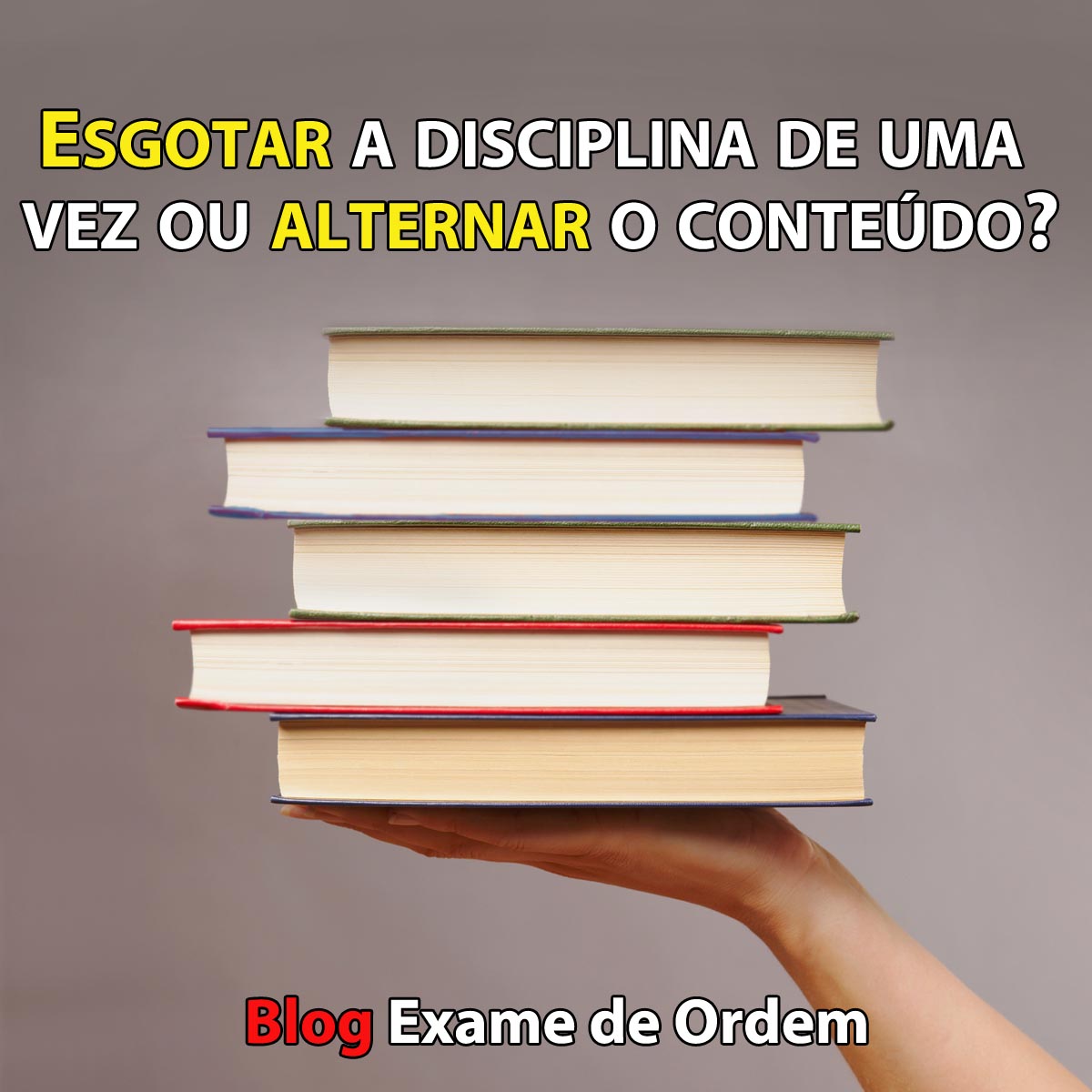 Esgotar a disciplina de uma vez ou alternar o contedo?