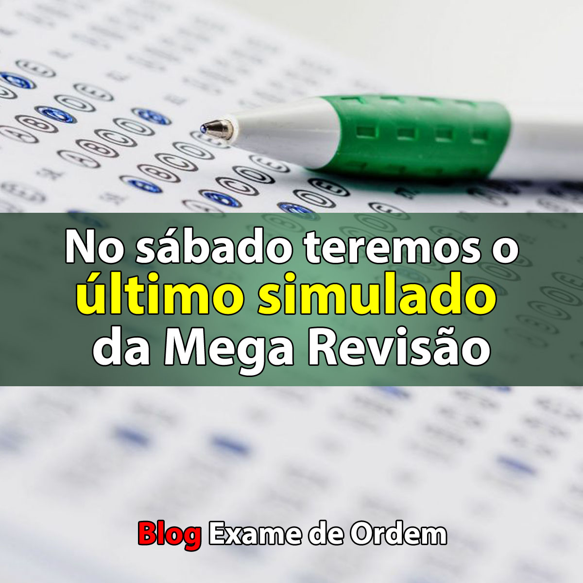 No sbado teremos o ltimo simulado da Mega Reviso