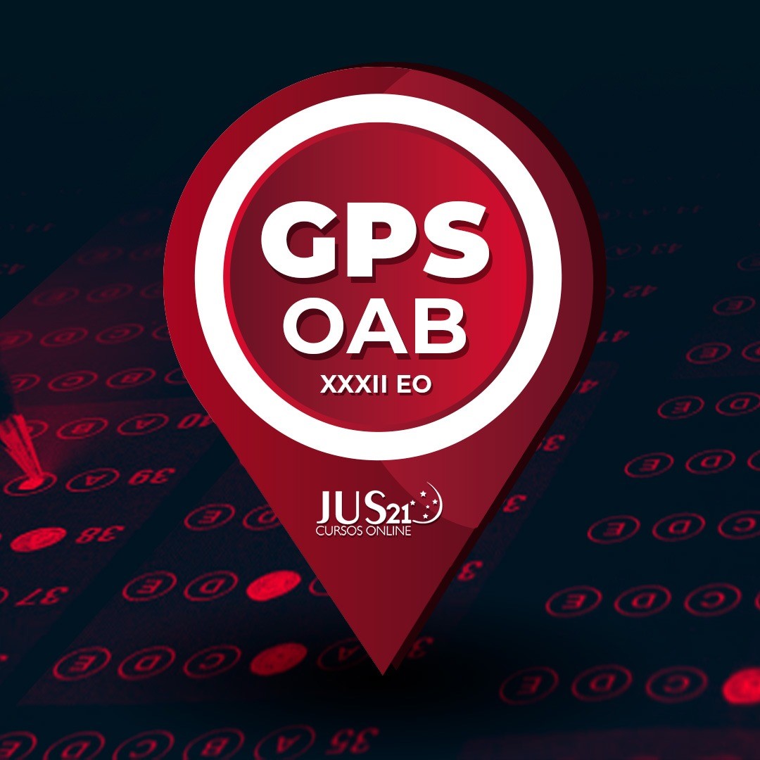 Lanado o GPS OAB! A preparaao certa para a 1 fase do XXXII Exame de Ordem