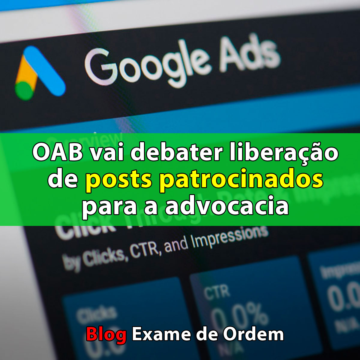 OAB vai debater liberao de posts patrocinados para a advocacia