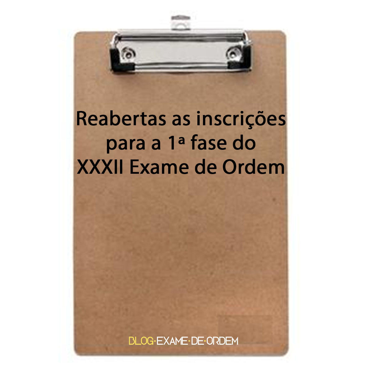 Reaberta as inscries para a 1 fase do XXXII Exame de Ordem