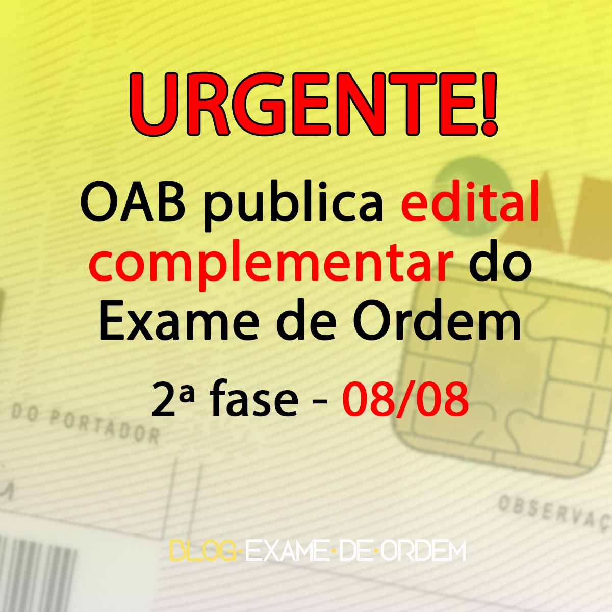 URGENTE: OAB publica edital complementar do Exame de Ordem