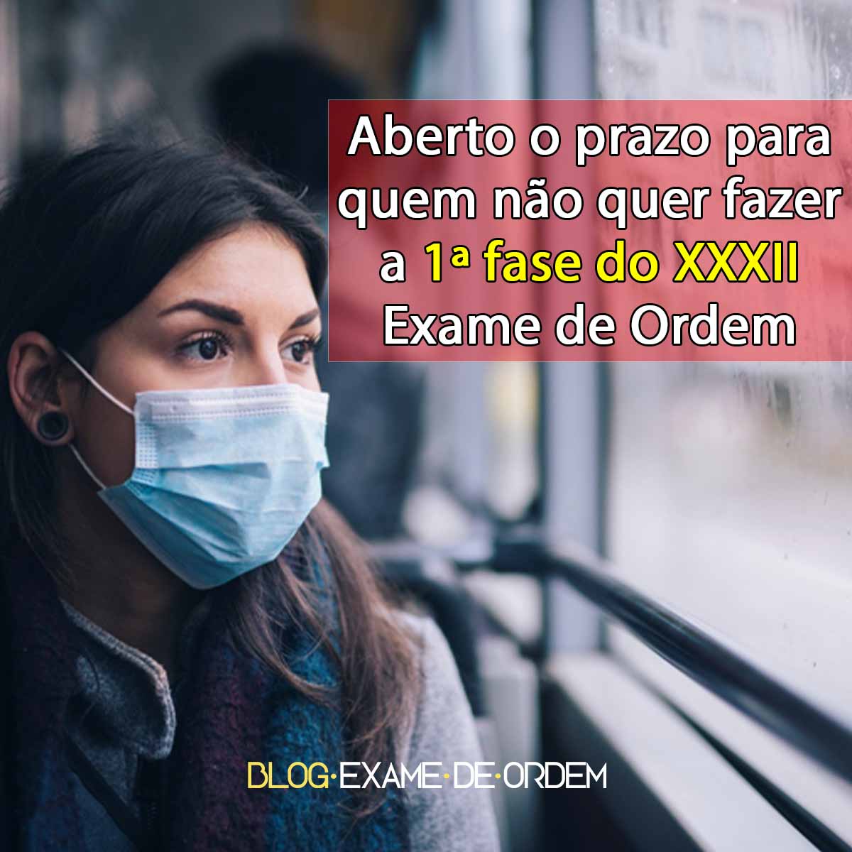 Aberto o prazo para quem no quer fazer a 1 fase do XXXII Exame de Ordem