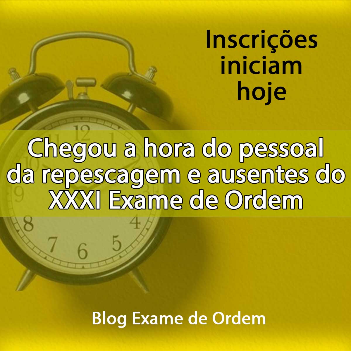 Chegou a hora do pessoal da repescagem e ausentes do XXXI Exame de Ordem