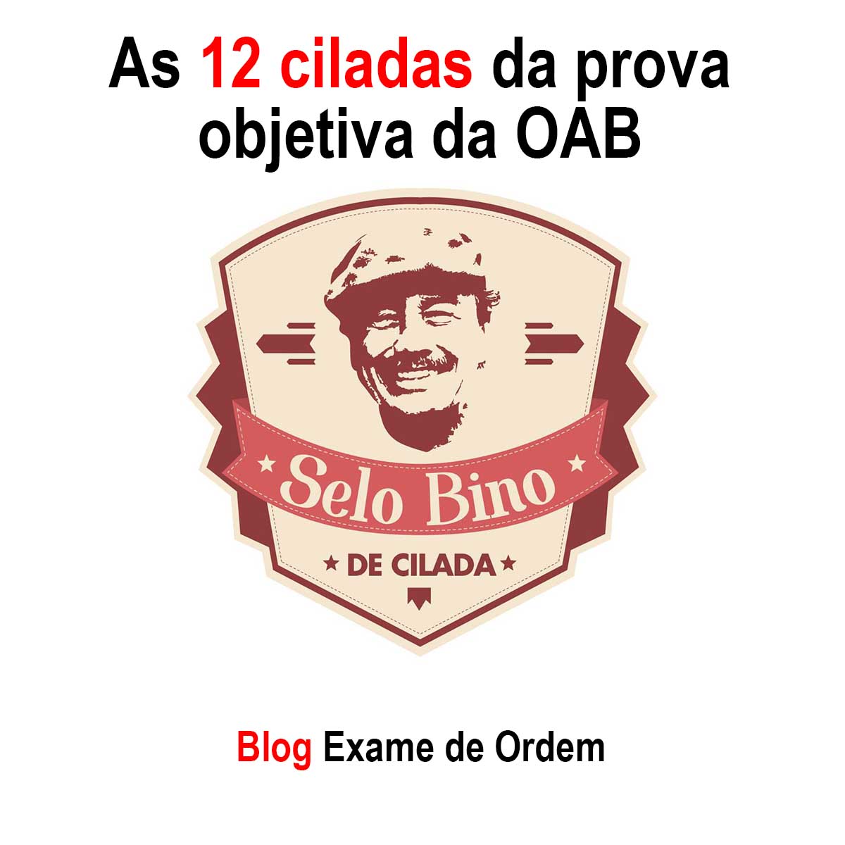 As 12 ciladas da prova objetiva da OAB