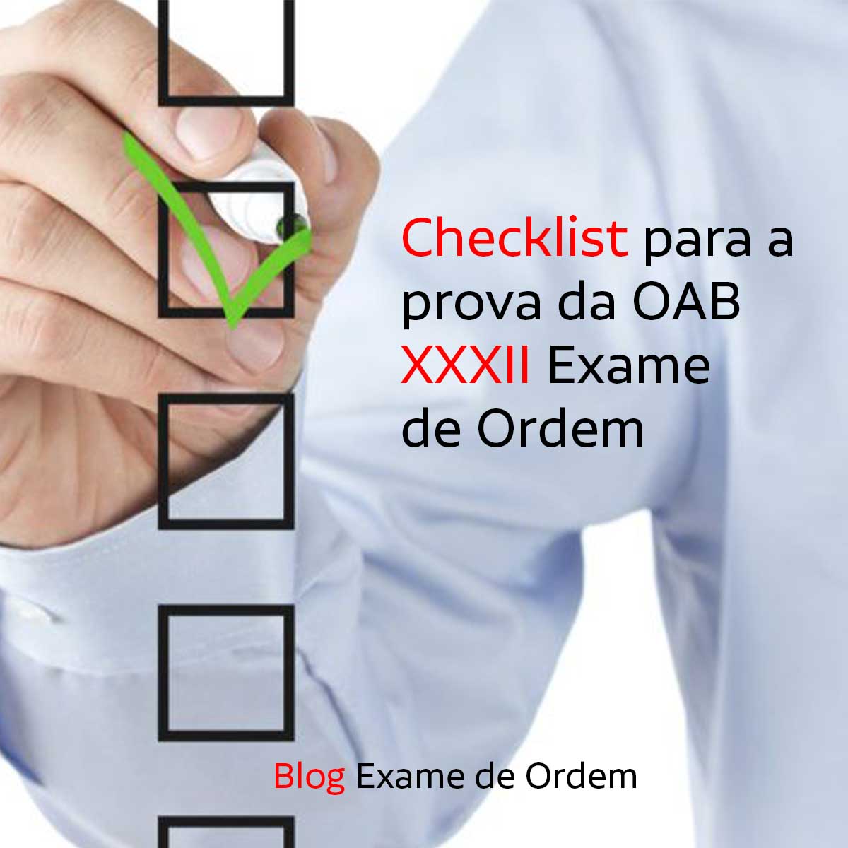 Checklist para a prova da OAB - XXXII Exame de Ordem