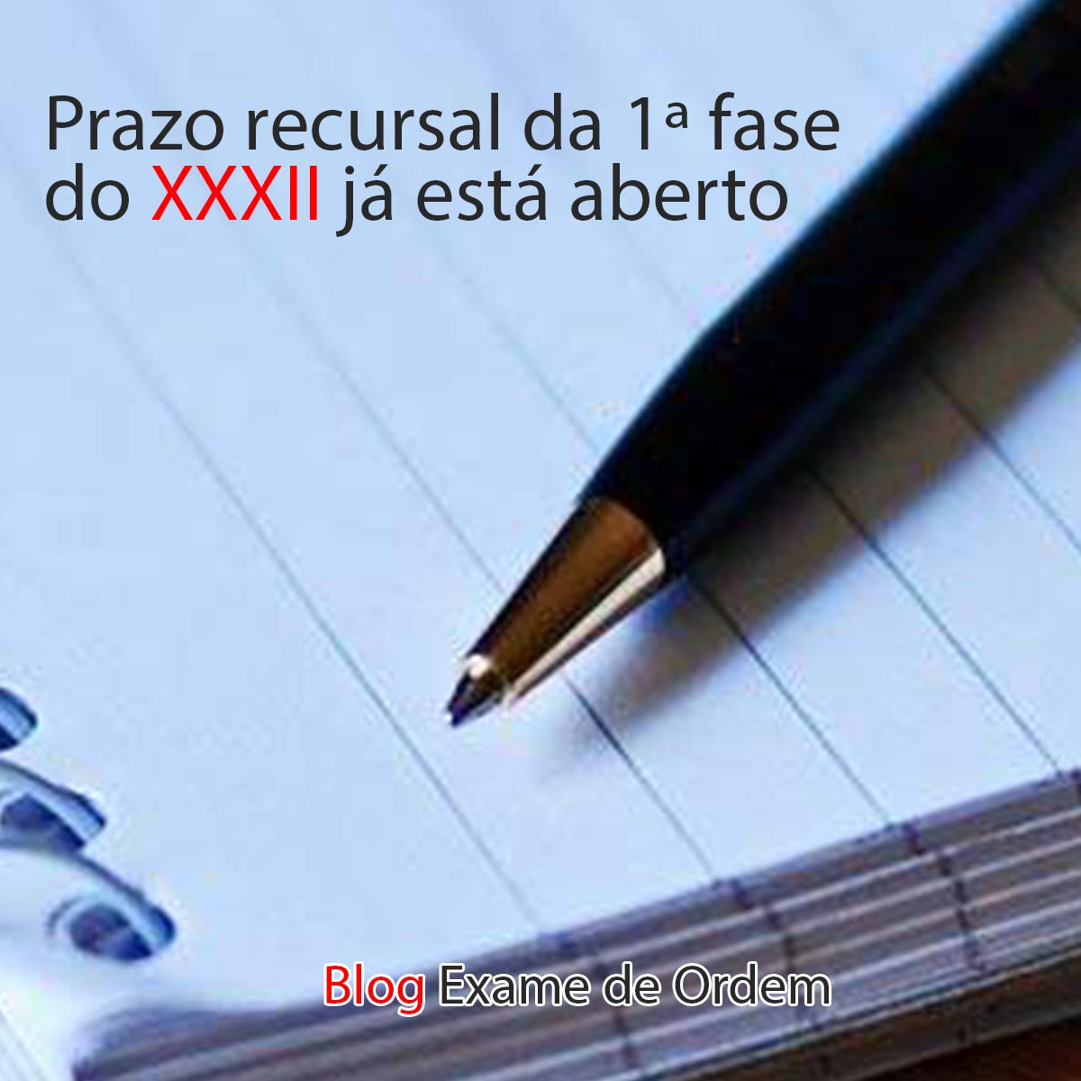 Prazo recursal da 1 fase do XXXII j est aberto