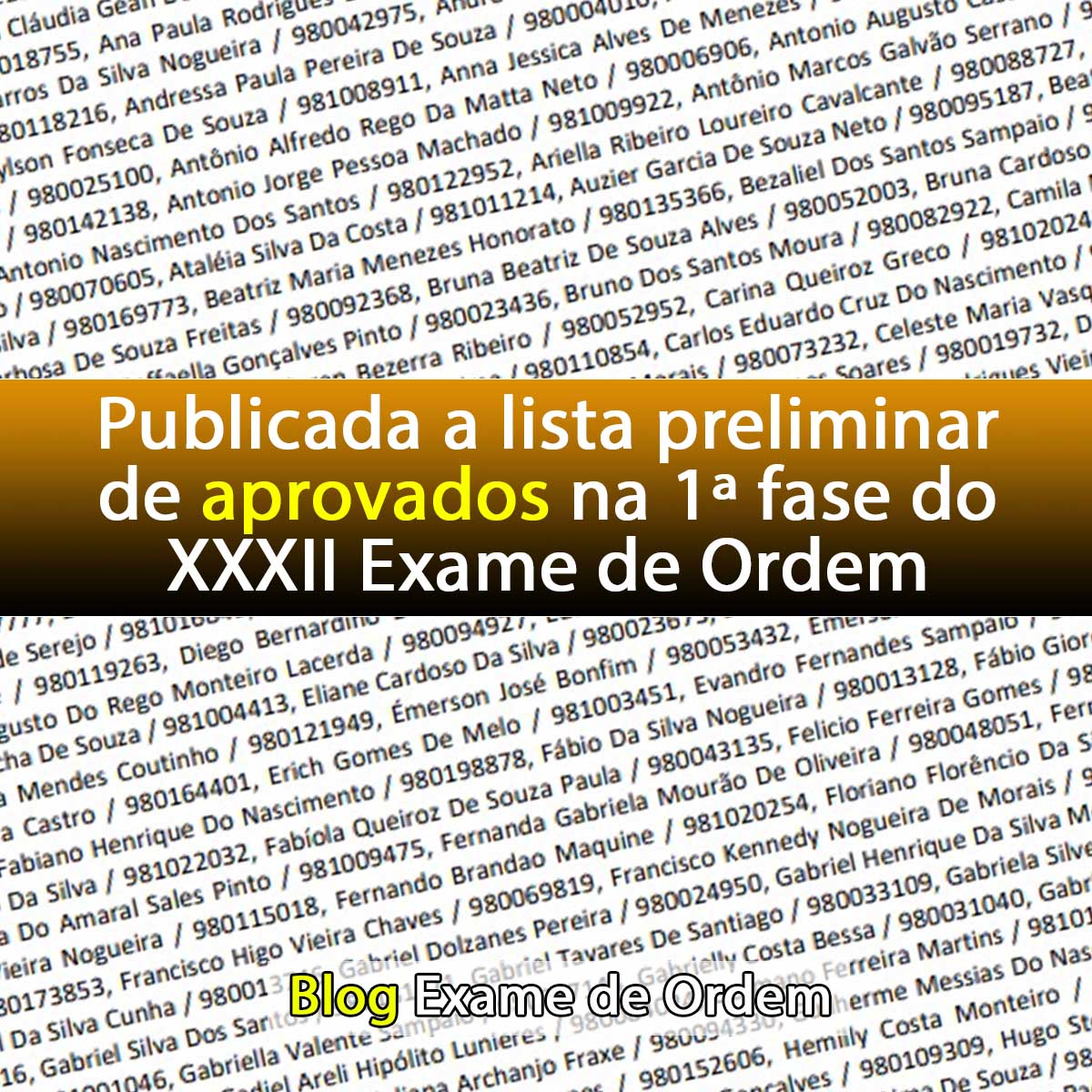 Publicada a lista preliminar de aprovados na 1 fase do XXXII Exame de Ordem