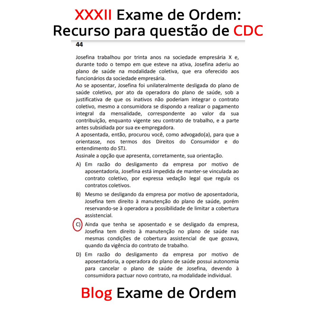 XXXII Exame de Ordem: Questo de Direito do Consumidor