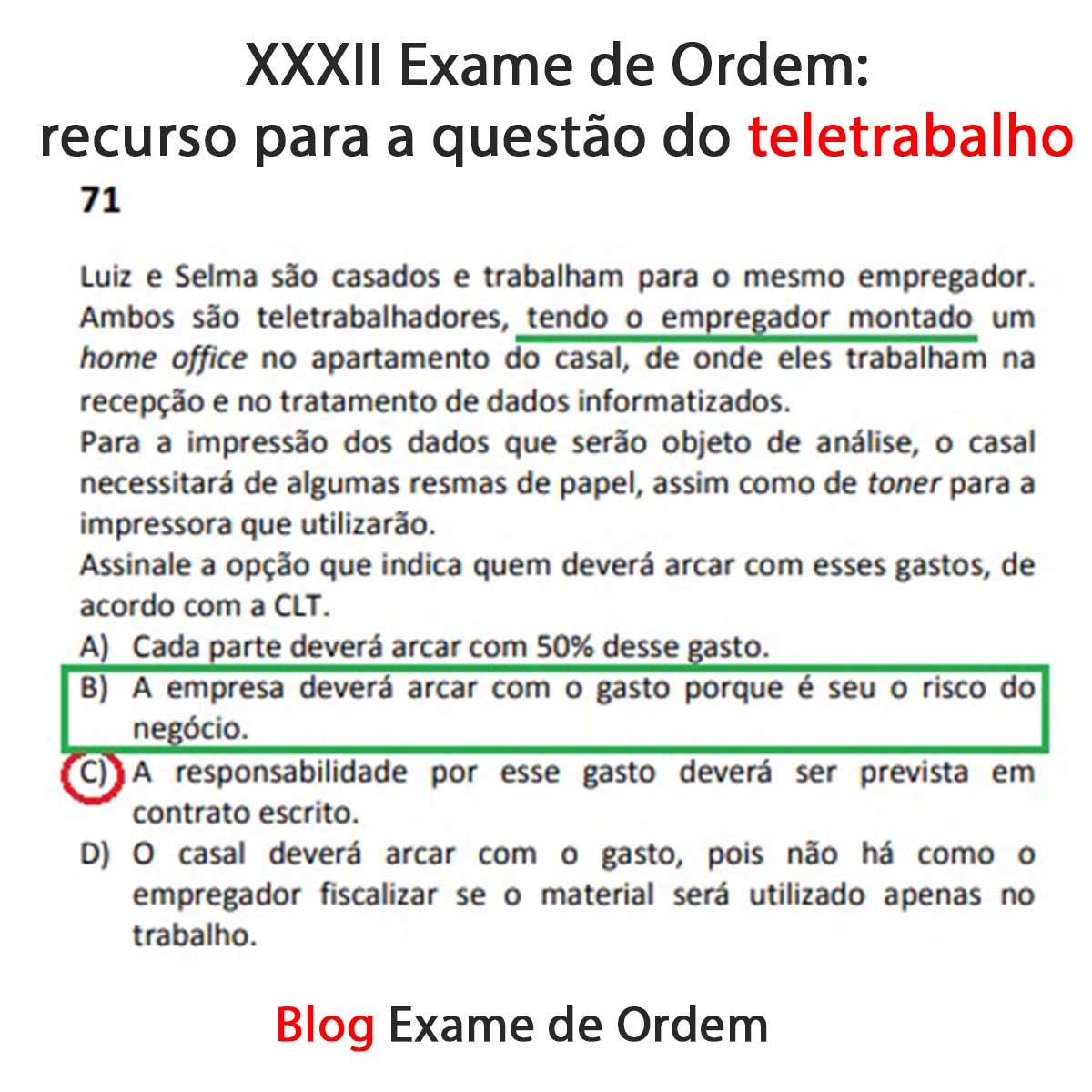 XXXII Exame de Ordem: recurso para a questo do teletrabalho