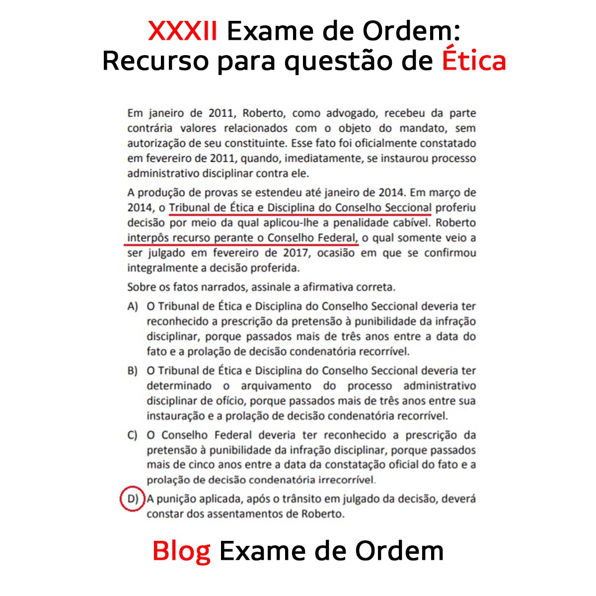 XXXII Exame de Ordem: Recurso para questo de tica