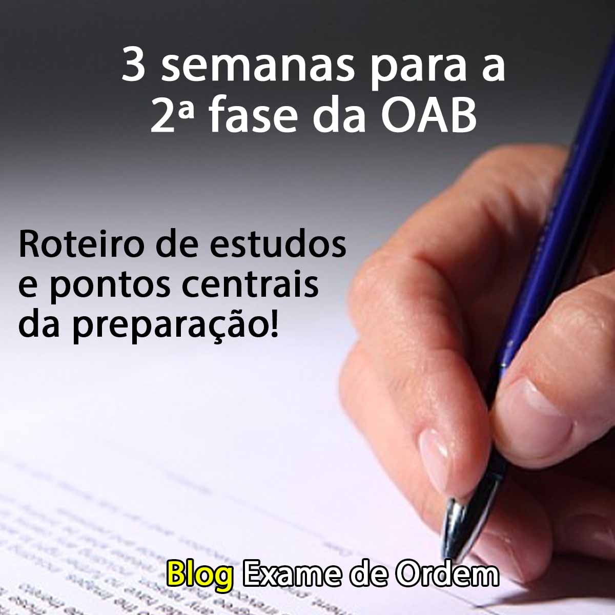 3 semanas para a 2 fase: roteiro de estudos e pontos centrais da preparao!