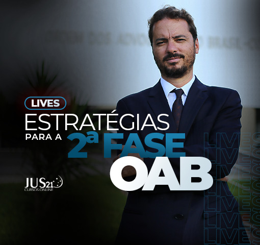 Lives estratgicas para a 2 fase da OAB XXXIII Exame de Ordem