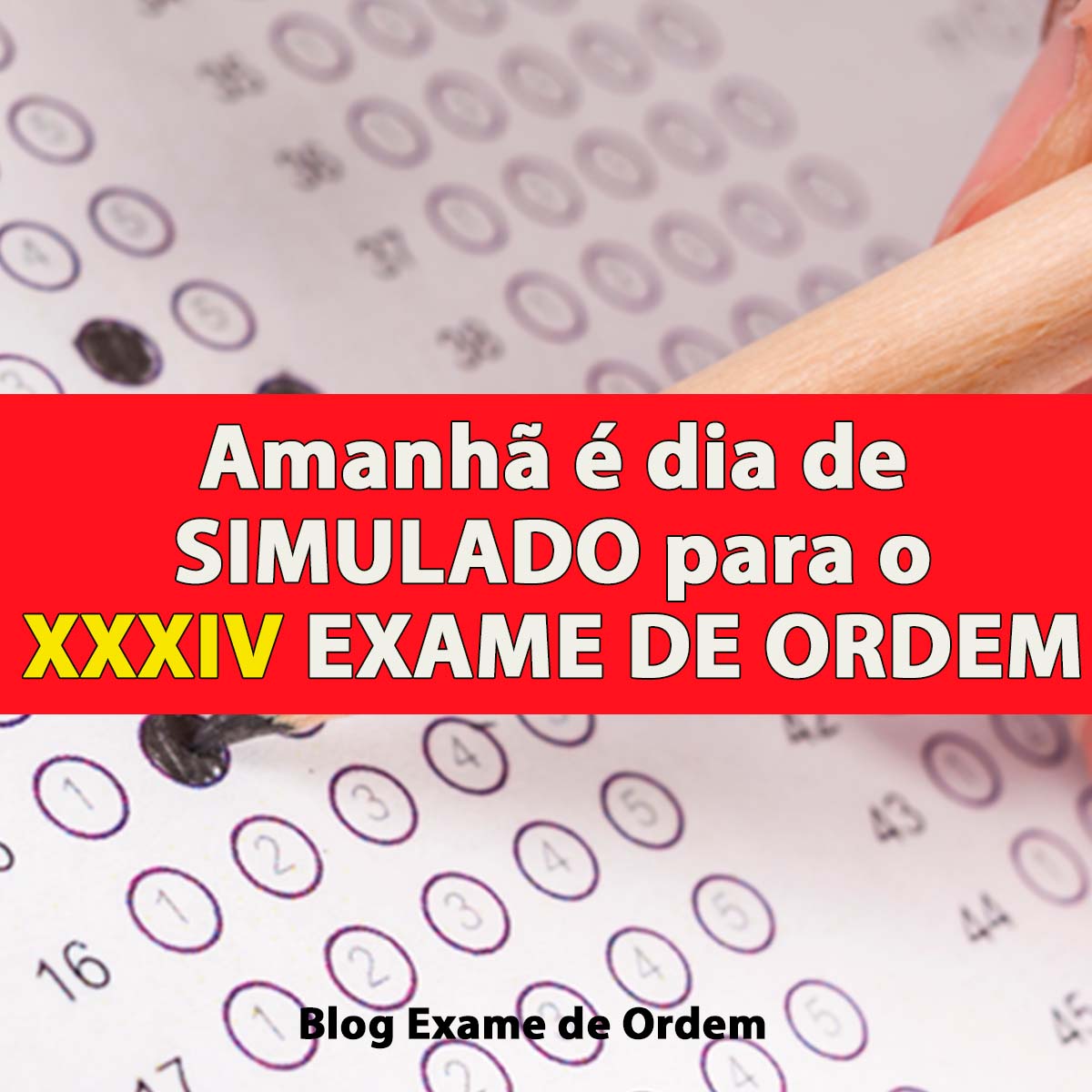 Amanh  dia de Simulado para o XXXIV Exame de Ordem!