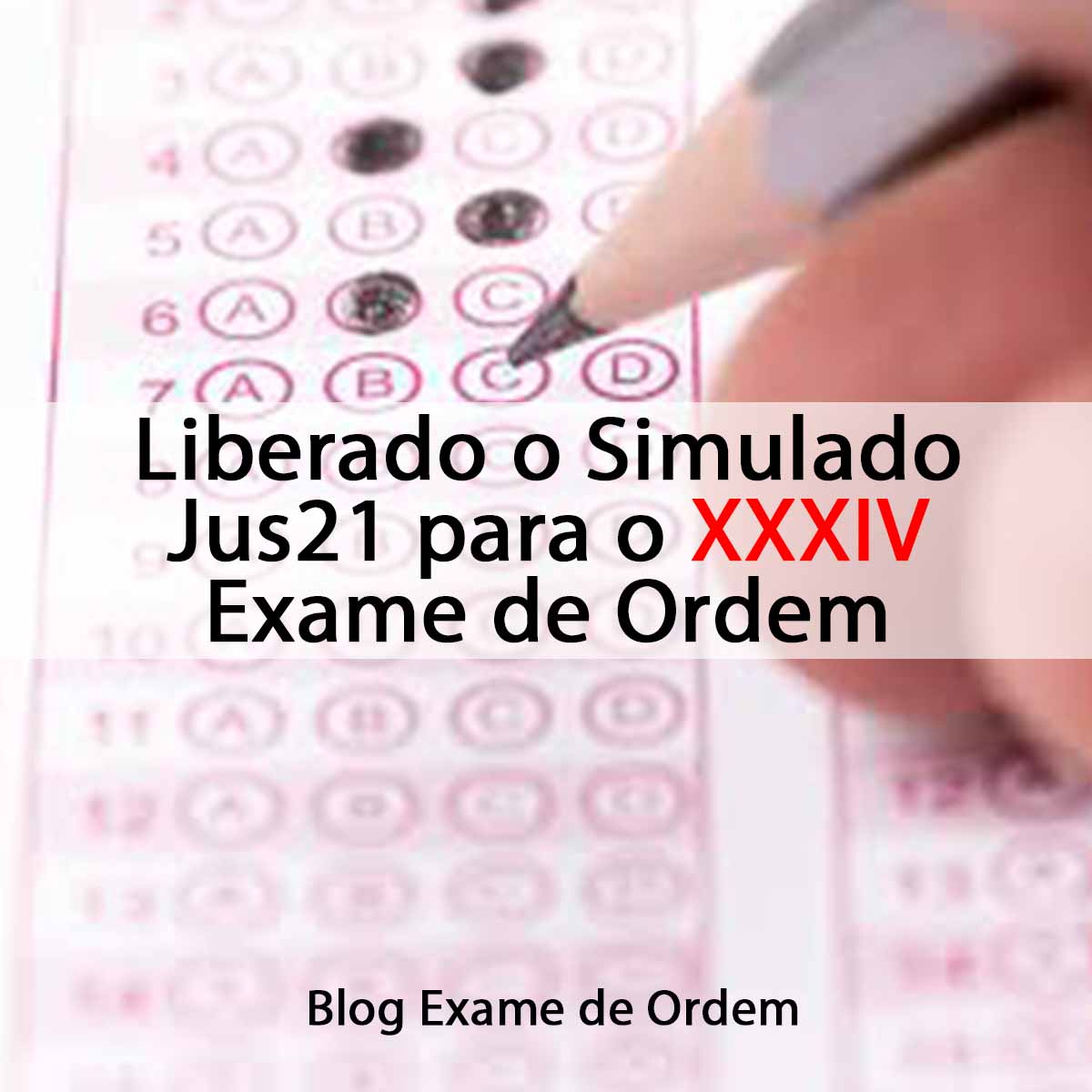 Liberado o Simulado OAB XXXIV Exame de Ordem: Cadastro gratuito!