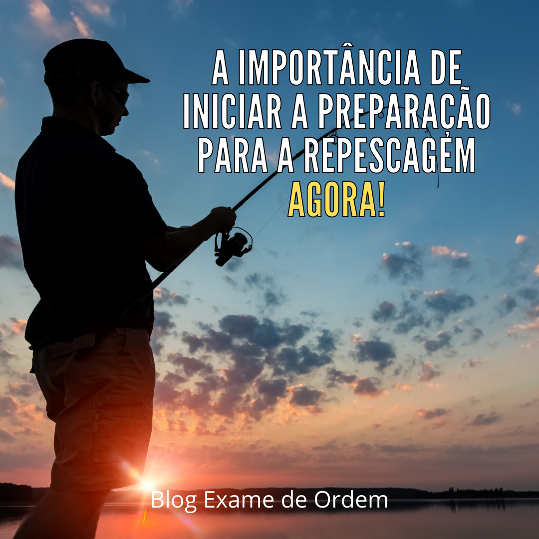 A importncia de iniciar a preparao para a Repescagem agora!