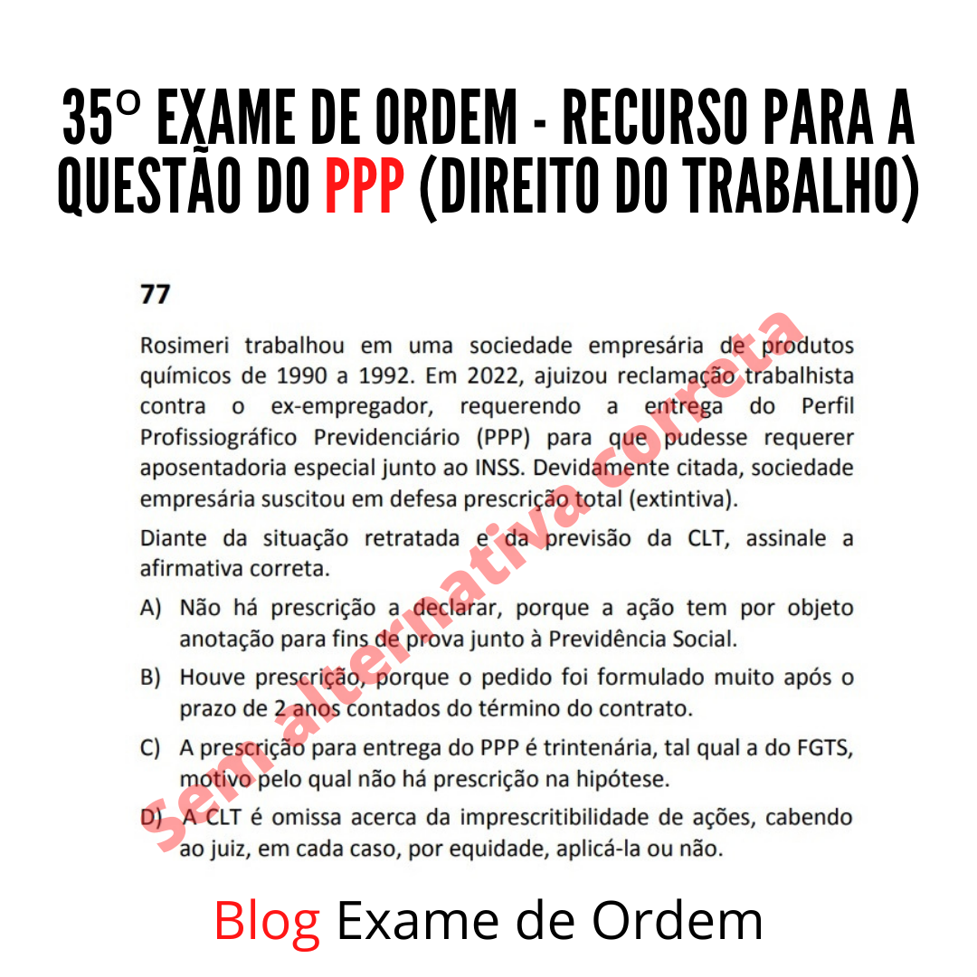 35 Exame de Ordem - Recurso para a questo do PPP (Direito do Trabalho)