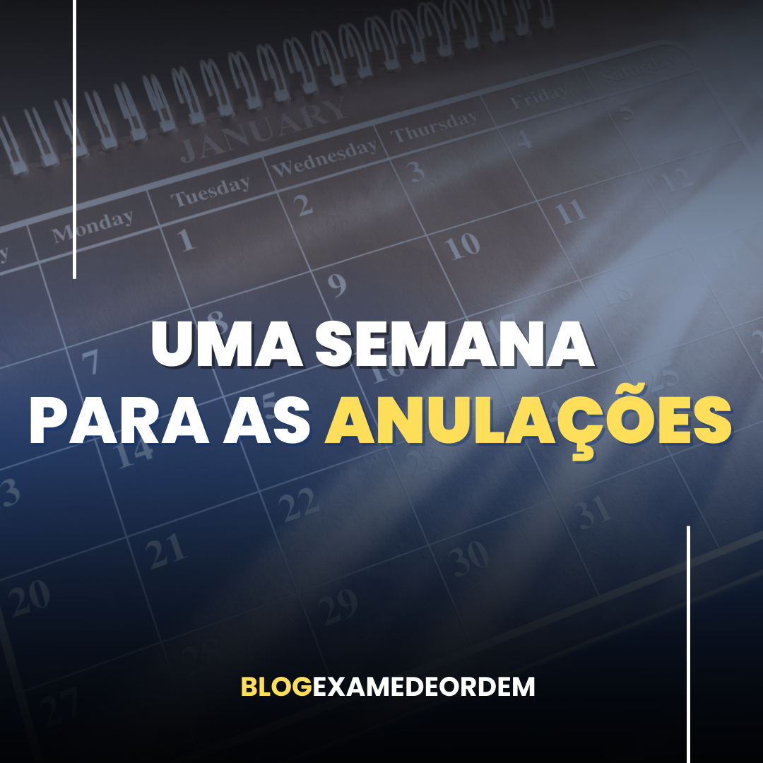 Uma semana para as anulaes da 1 fase do 35!